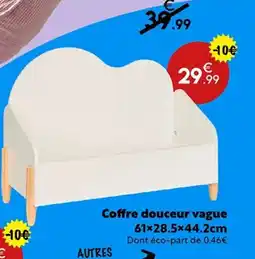 Maxi Bazar Coffre douceur vague offre