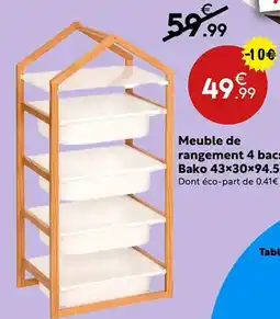 Maxi Bazar Meuble de rangement 4 bacs Bako Dont éco-part de 0.41€ offre