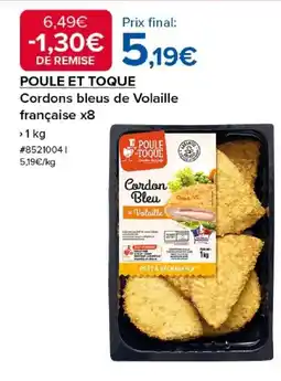 Costco POULE ET TOQUE Cordons bleus de Volaille française x8 offre