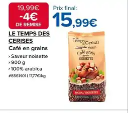 Costco LE TEMPS DES CERISES Café en grains offre
