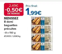 Costco MENISSEZ 8 demi baguettes précuites offre