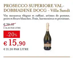 Eataly VILLA SANDI Prosecco superiore val- dobbiadene docg offre