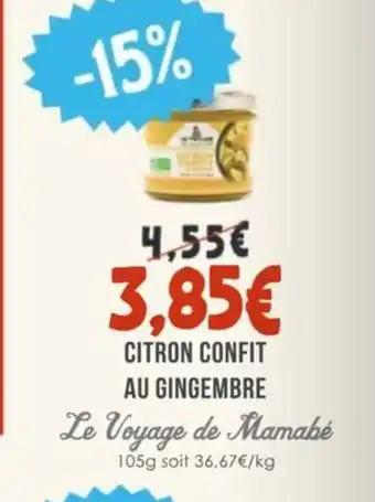 Naturalia LE VOYAGE DE MAMABÉ Citron confit au gingembre offre