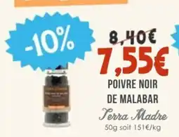 Naturalia TERRA MADRE Poivre noir de malabar offre