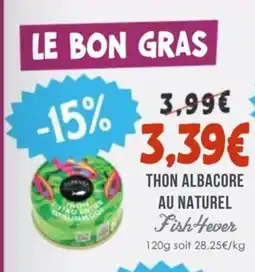 Naturalia FISH HEVER Thon albacore au naturel offre