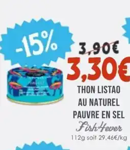 Naturalia FISH HEVER Thon listao au naturel pauvre en sel offre