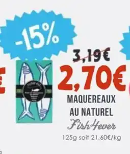 Naturalia FISH HEVER Maquereaux au naturel offre