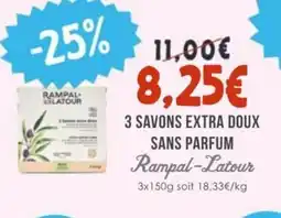 Naturalia RAMPAL-LATOUR 3 savons extra doux sans parfum offre