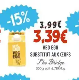 Naturalia THE BRIDGE Veg egg substitut aux œufs offre