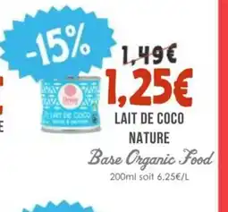 Naturalia BASE ORGANIC FOOD Lait de coco nature offre