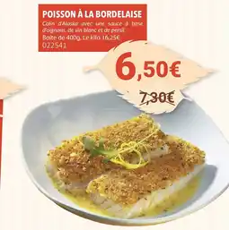 Gel 2000 Poisson à la bordelaise offre