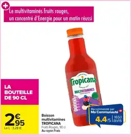 Carrefour TROPICANA Boisson multivitamines offre