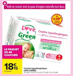 Carrefour LOVE & GREEN Couches hypoallergéniques offre