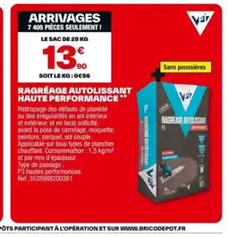 Brico Dépôt Ragréage autolissant haute performance offre