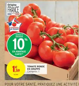 Intermarché Contact Tomate ronde en grappe offre