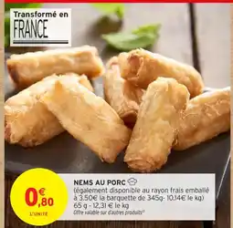 Intermarché Contact Nems au porc offre
