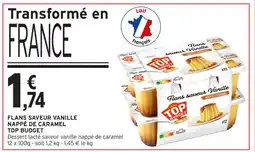 Intermarché Contact TOP BUDGET Flans saveur vanille nappé de caramel offre
