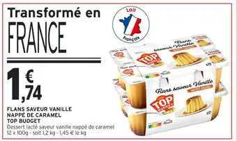 Intermarché Contact TOP BUDGET Flans saveur vanille nappé de caramel offre