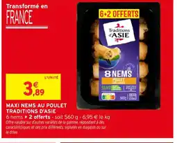 Intermarché Contact TRADITIONS D'ASIE Maxi nems au poulet offre