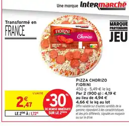 Intermarché Contact FIORINI Pizza chorizo offre