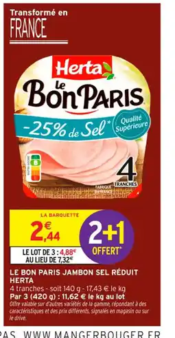 Intermarché Contact HERTA Le bon paris jambon sel réduit offre