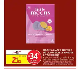 Intermarché Contact LITTLE MOONS Mochis glacés au fruit de la passion et mangue offre