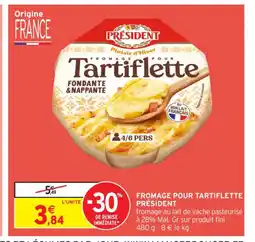 Intermarché Contact PRÉSIDENT Fromage pour tartiflette offre