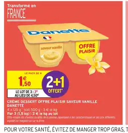 Intermarché Contact DANETTE Crème dessert offre plaisir saveur vanille offre