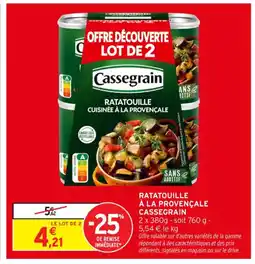 Intermarché Contact CASSEGRAIN Ratatouille à la provençale offre