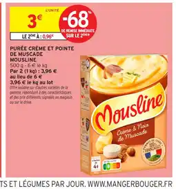 Intermarché Contact MOUSLINE Purée crème et pointe de muscade offre