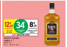 Intermarché Contact LABEL 5 Scotch whisky offre