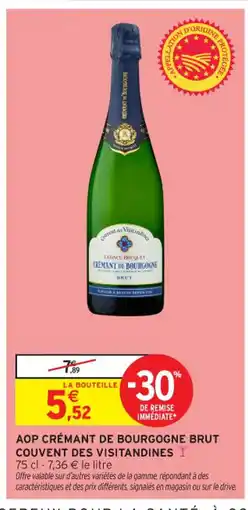 Intermarché Contact Aop crémant de bourgogne brut couvent des visitandines offre
