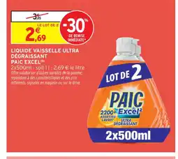 Intermarché Contact PAIC EXCEL Liquide vaisselle ultra dégraissant offre