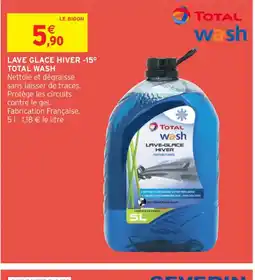 Intermarché Contact TOTAL WASH Lave glace hiver offre