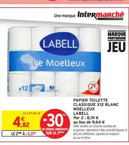 Intermarché Contact LABELL Papier toilette classique x12 blanc moelleux offre