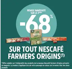 Intermarché Sur tout nescafé farmers origins offre