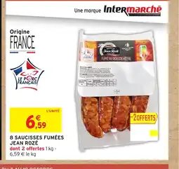Intermarché JEAN ROZÉ 8 saucisses fumées offre