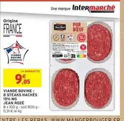 Intermarché JEAN ROZÉ Viande bovine 8 steaks hachés 15 mg offre