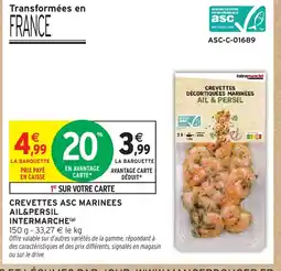 Intermarché Crevettes asc marinees ail&persil intermarche offre