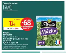 Intermarché FLORETTE Mâche offre