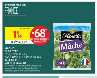 Intermarché FLORETTE Mâche offre