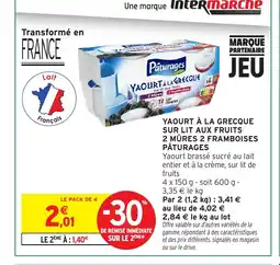 Intermarché PÂTURAGES Yaourt à la grecque sur lit aux fruits 2 mûres 2 framboises offre