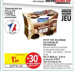Intermarché PÂTURAGES Petit pot de crème au chocolat offre