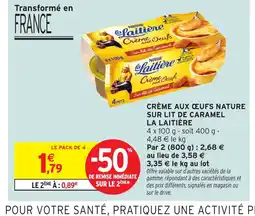 Intermarché LA LAITIÈRE Crème aux œufs nature sur lit de caramel offre