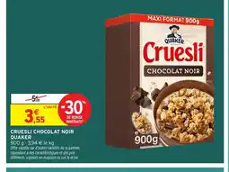 Intermarché QUAKER Cruesli chocolat noir offre