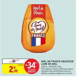Intermarché LUNE DE MIEL Miel de france squeezer offre