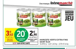 Intermarché SAINT ÉLOI Haricots verts extra-fins offre