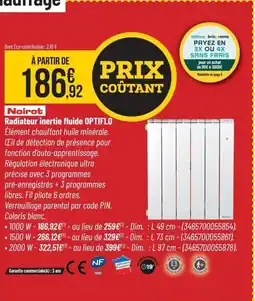 Bricorama NOIROT Radiateur inertie fluide optiflo offre