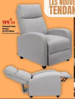 Maxi Bazar DREAM Fauteuil relax offre