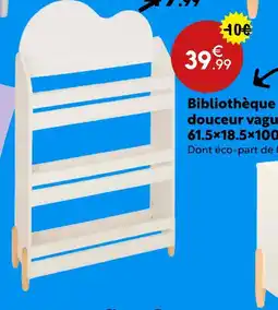 Maxi Bazar DOUCEUR VAGUE Bibliothèque offre